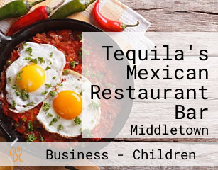 Tequila's Mexican Restaurant Bar