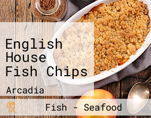 English House Fish Chips