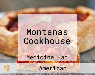 Montanas Cookhouse