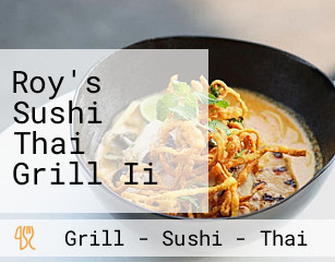 Roy's Sushi Thai Grill Ii