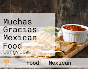 Muchas Gracias Mexican Food