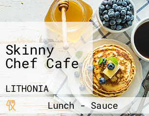 Skinny Chef Cafe