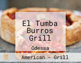 El Tumba Burros Grill