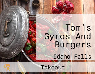 Tom's Gyros And Burgers