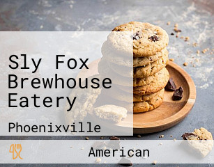 Sly Fox Brewhouse Eatery