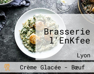 Brasserie l'EnKfee