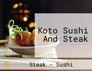 Koto Sushi And Steak