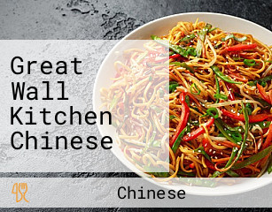 Great Wall Kitchen Chinese
