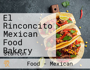 El Rinconcito Mexican Food Bakery