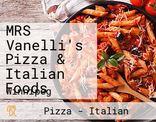MRS Vanelli's Pizza & Italian Foods