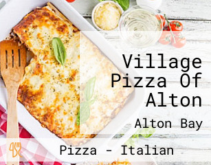 Village Pizza Of Alton