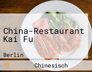 China-Restaurant Kai Fu