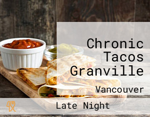 Chronic Tacos Granville