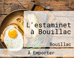 L'estaminet à Bouillac