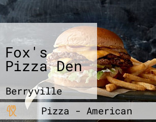 Fox's Pizza Den