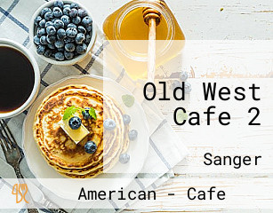 Old West Cafe 2
