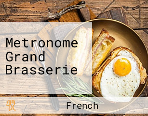 Metronome Grand Brasserie