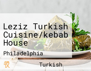 Leziz Turkish Cuisine/kebab House