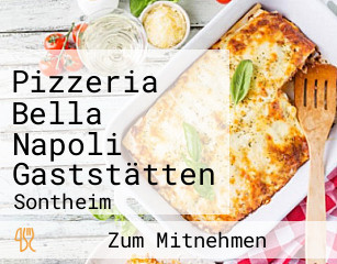 Pizzeria Bella Napoli Gaststätten