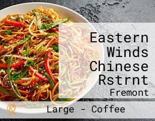 Eastern Winds Chinese Rstrnt