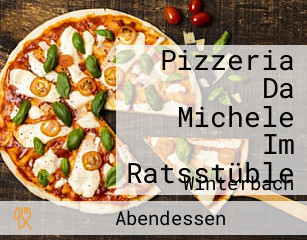Pizzeria Da Michele Im Ratsstüble