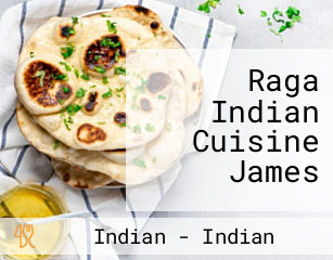 Raga Indian Cuisine James