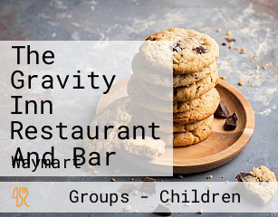 The Gravity Inn Restaurant And Bar
