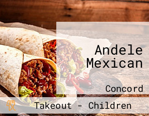 Andele Mexican