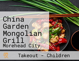 China Garden Mongolian Grill