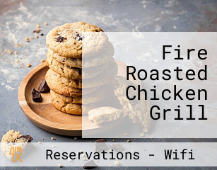 Fire Roasted Chicken Grill