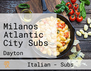 Milanos Atlantic City Subs