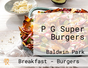 P G Super Burgers