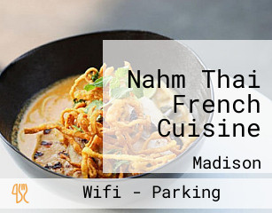 Nahm Thai French Cuisine