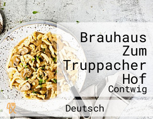 Brauhaus Zum Truppacher Hof