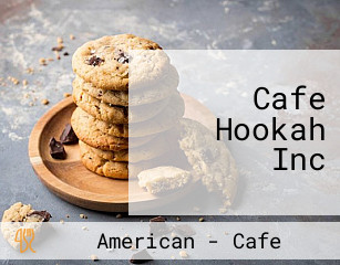 Cafe Hookah Inc