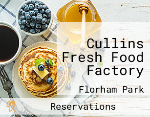 Cullins Fresh Food Factory
