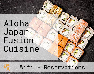 Aloha Japan Fusion Cuisine