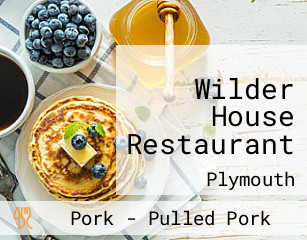 Wilder House Restaurant