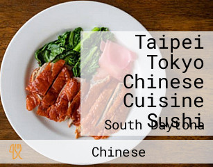 Taipei Tokyo Chinese Cuisine Sushi