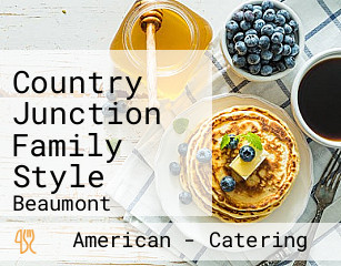 Country Junction Family Style
