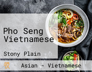 Pho Seng Vietnamese