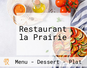 Restaurant la Prairie