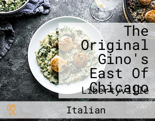 The Original Gino's East Of Chicago