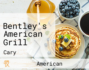 Bentley's American Grill