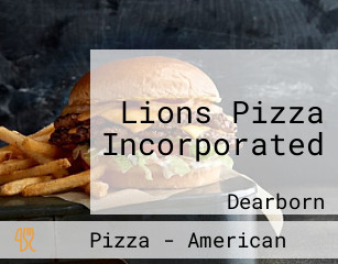 Lions Pizza Incorporated