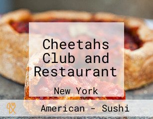 Cheetahs Club and Restaurant