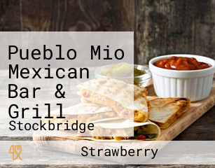Pueblo Mio Mexican Bar & Grill
