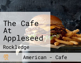 The Cafe At Appleseed