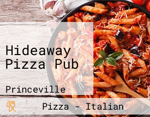Hideaway Pizza Pub