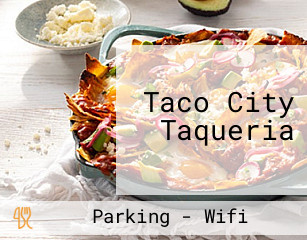 Taco City Taqueria